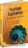 Pazarlama Araştırmaları Metodolojik Yaklaşım