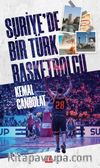 Suriye’de Bir Türk Basketbolcu