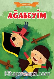 Ağabeyim / Ben ve Ailem