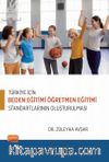 Türkiye İçin Beden Eğitimi Öğretmen Eğitimi Standartlarının Oluşturulması