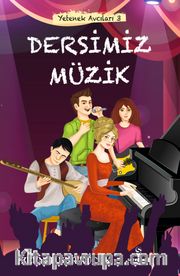 Yetenek Avcıları 3 / Dersimiz Müzik