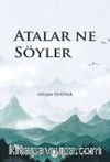 Atalar Ne Söyler