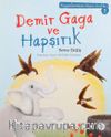Demir Gaga ve Hapşırık / Peygamberimizin Sessiz Dostları 1
