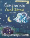 Gamame’nin Özel Görev / Peygamberimizin Sessiz Dostları 2