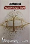 Aslında Bendim Öteki