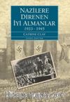 Nazilere Direnen İyi Almanlar (1933-1945)