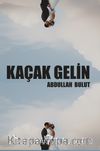 Kaçak Gelin