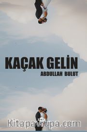 Kaçak Gelin