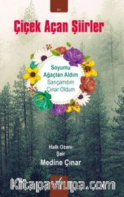 Çiçek Açan Şiirler
