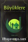 Büyüklere Masallar, Hikayeler, Fıkralar, Atasözleri ve Vecizeler