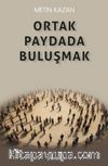 Ortak Paydada Buluşmak
