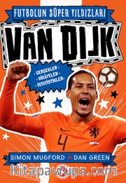 Futbolun Süper Yıldızları Van Dijk Gerçekler, Hikayeler, İstatistikler 