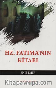 Hz. Fatıma’nın Kitabı