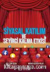 Siyasal Katılım ve Seyirci Kalma Etkisi