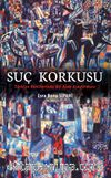 Suç Korkusu & Türkiye Kentlerinde Bir Alan Araştırması