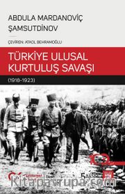 Türkiye Ulusal Kurtuluş Savaşı (1918-1923)
