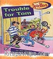 Trouble For Tom / Tom'un Zorlukları