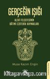 Gerçeğin Işığı & Alevi Felsefesinin Batıni Ezoterik Kaynakları