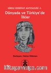 Dünyada ve Türkiye'de İlkler / Kibele Edebiyat Antolojisi 1 