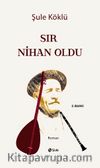 Sır Nihan Oldu