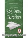 Boş Ders İtirafları