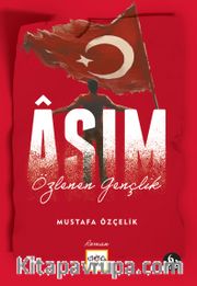 Asım <br /> Özlenen Gençlik