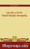 Fahruddin er-Razi'de Felsefi-Teolojik Antropoloji