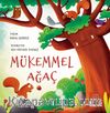 Mükemmel Ağaç