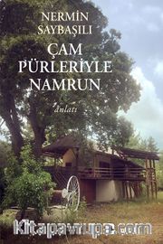 Çam Pürleriyle Namrun