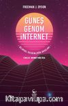 Güneş, Genom, İnternet Bilimsel Devrimlerin Araçları