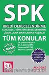 Kredi Derecelendirme Uzmanlığı Lisanslama Sınavına Hazırlık / SPK Tüm Konular