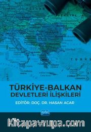 Türkiye-Balkan Devletleri İlişkileri