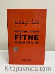Necid'de Doğan Fitne Vehhabilik