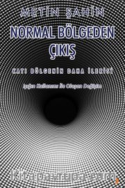 Normal Bölgeden Çıkış