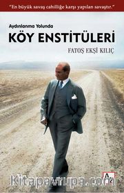 Aydınlanma Yolunda Köy Enstitüleri