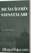 Mealcilerin Safsataları