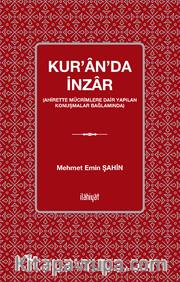 Kur’an’da İnzar (Ahirette Mücrimlere Dair Yapılan Konuşmalar Bağlamında)