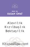 Alevilik Kızılbaşlık Bektaşilik