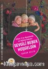 Sevgili Bebek Hoşgeldin & A'dan Z'ye Hamilelik ve Bebek Bakımı