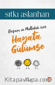 Hayata Gülümse