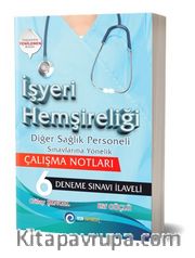 İşyeri Hemşireliği Diğer Sağlık Personeli Sınavlarına Yönelik Çalışma Notları + 6 Deneme Sınavı