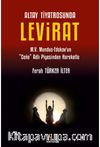 Altay Tiyatrosunda Levirat & M.V. Mundus-Edokov’un “Ceñe” Adlı Piyesinden Hareketle