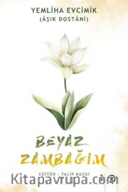 Beyaz Zambağım