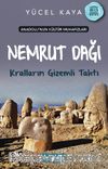 Anadolu’nun Kültür Muhafızları 10 / Nemrut Dağı Kralların Gizemli Tahtı