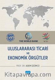 Uluslararası Ticari ve Ekonomik Örgütler