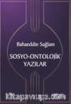 Sosyo-Ontolojik Yazılar