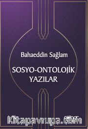 Sosyo-Ontolojik Yazılar