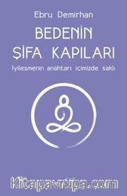 Bedenin Şifa Kapıları