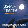 Uykum Cebimde / Nehir'den Masallar