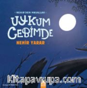 Uykum Cebimde / Nehir'den Masallar